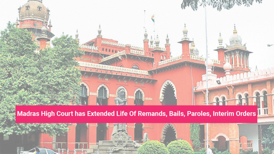 Madras Court Extended orders