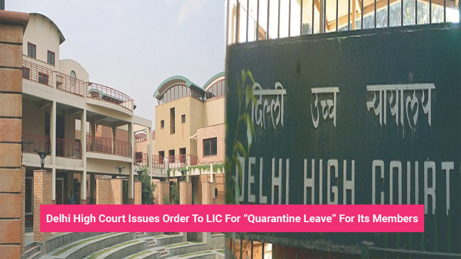 LIC For Quarantine Leave