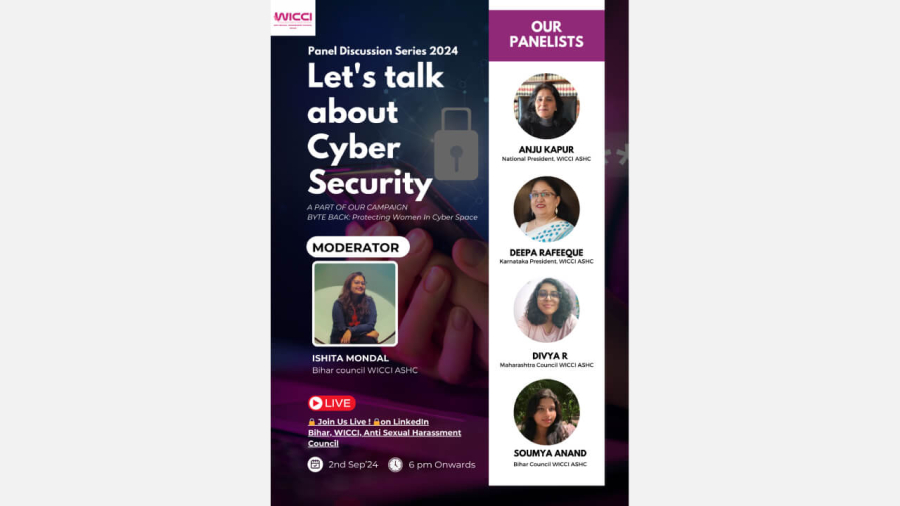 Panel Discussion - BYTE BACK - Protecting Women in Cyber Space with WICCI ASHC Bihar