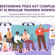 Understanding POSH Act Compliance