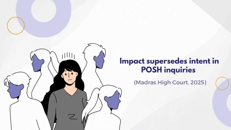 Impact supersedes intent in POSH inquiries blog