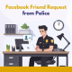 Facebook Friend Request from Police